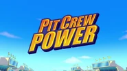 Pit Crew Power