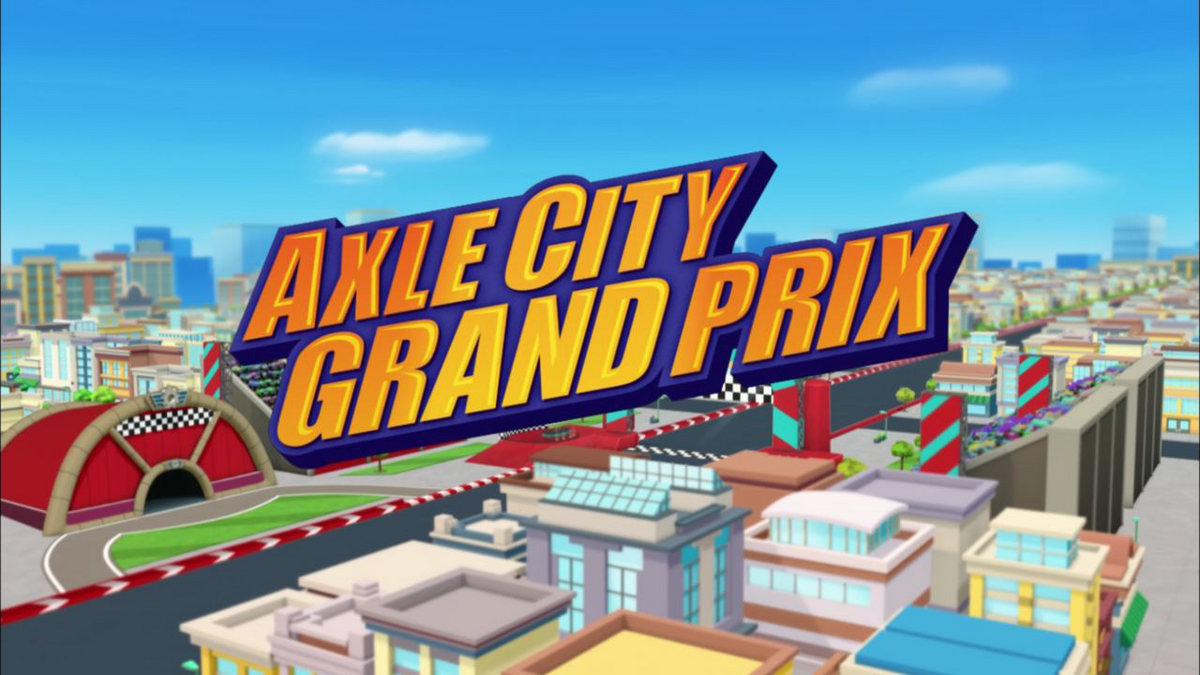 Axle City Grand Prix | Blaze and the Monster Machines Wiki
