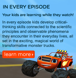 Blaze and the Monster Machines: Curriculum, Blaze and the Monster Machines  Wiki