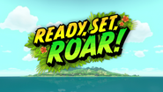 Ready, Set, Roar! title card