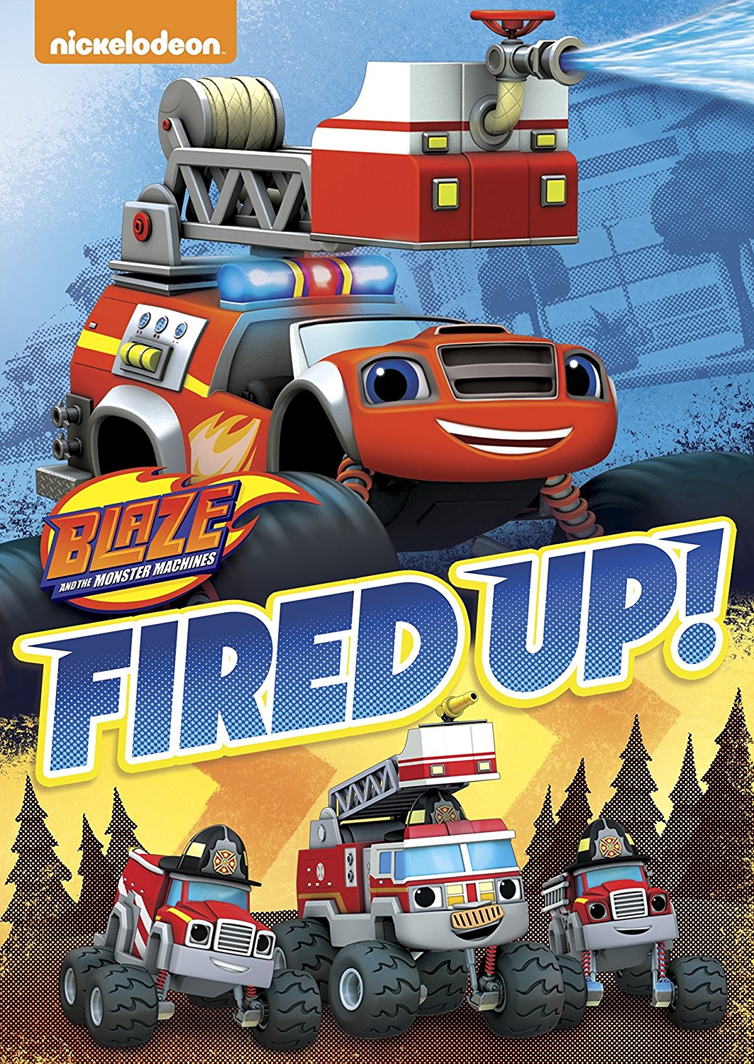 Fired Up! (DVD) | Blaze and the Monster Machines Wiki | Fandom