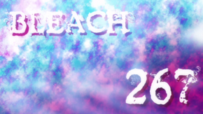 Watch Bleach Season 14 Episode 267 - Bleach 267 Online Now
