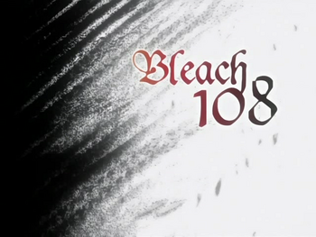 Bleach 108