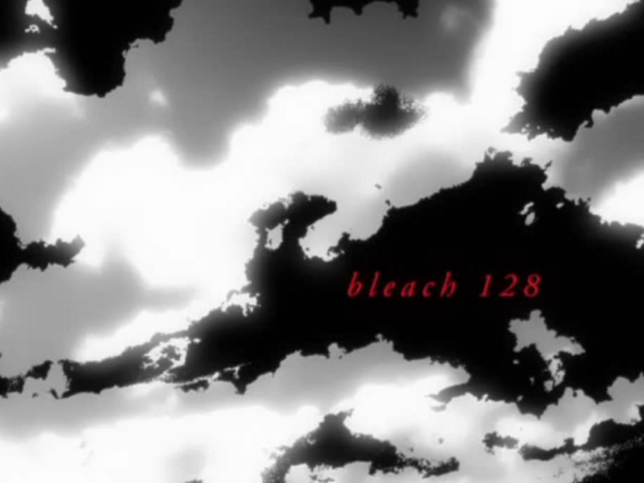 Sarg's J-Drama Watch!: Bleach Episode 128 summary