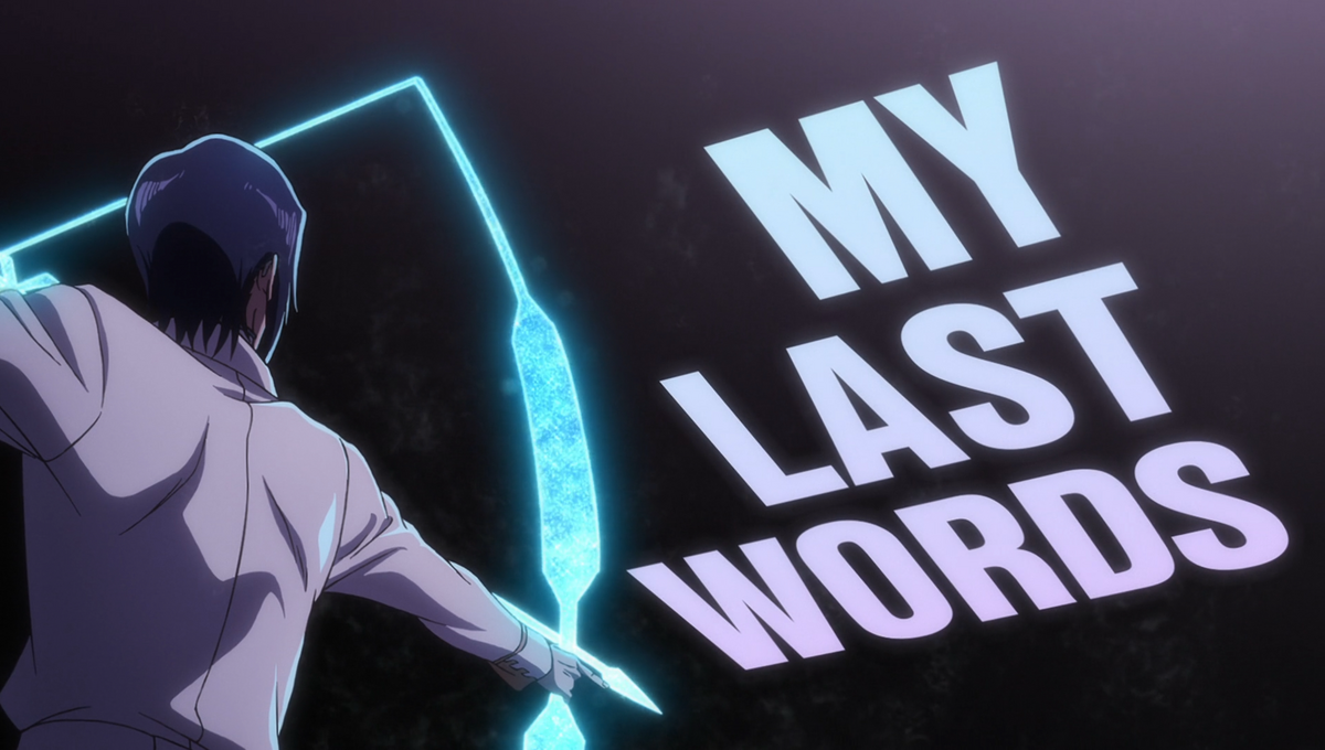 MY LAST WORDS | Bleach Wiki | Fandom