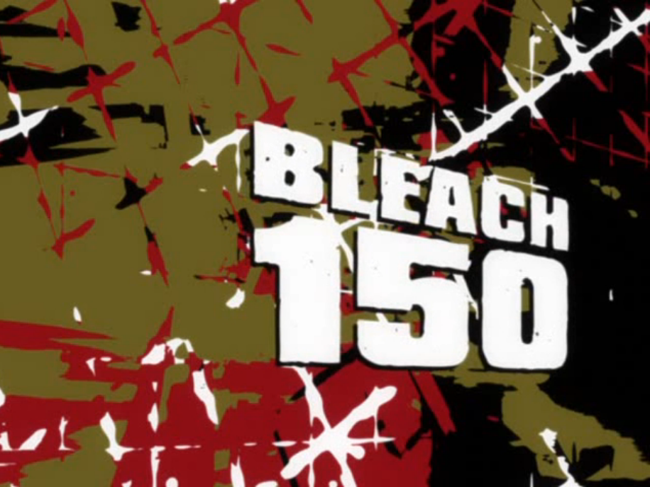 Bleach Brasil - Ep. 150 - Juramento! Vivos de Volta a este Lugar #Nel