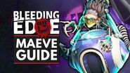 BLEEDING EDGE Maeve Guide - Abilities, Supers, Tips & Tricks