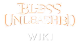 Bless Unleashed Wiki