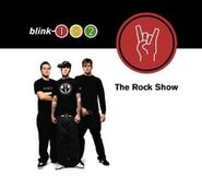 Blink-182 - The Rock Show cover