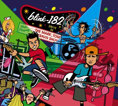 The Mark,Tom and Travis Show, Blink 182 LP