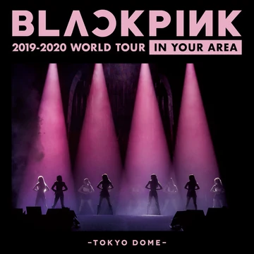 K-POP・アジア BLACKPINK 2019 TOUR IN YOUR AREA SEOUL BLACKPINK 2019-2020 World Tour In Your Area – Tokyo Dome