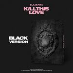 KillThisLoveBlackVer