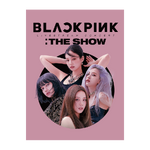 BLACKPINK THE SHOW Poster 2