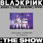 BLACKPINK THE SHOW DVD 10