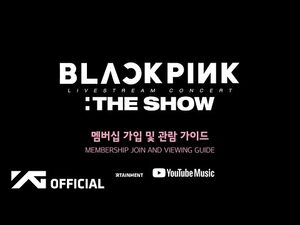 BLACKPINK - ‘THE SHOW’ GUIDE VIDEO