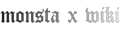 Monsta X wiki wordmark.png