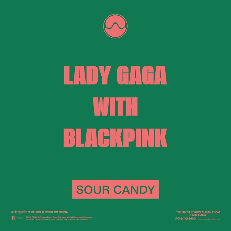 22+ Sour Candy Lady Gaga Blackpink Pics