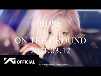 ROSÉ - 'On The Ground' M-V TEASER