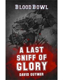 ALastSniffOfGlory