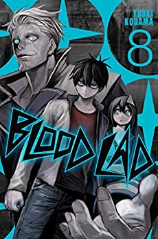 Books Kinokuniya: Blood Lad, Vol. 8 / Kodama, Yuuki/ Kodama, Yuuki  (9780316469227)