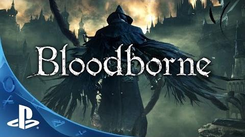 Bloodborne Official TGS Gameplay Trailer Tokyo Game Show 2014 The Hunt Begins PS4