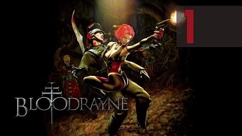 BloodRayne 1 - Intro Walkthrough PC