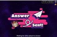 The screen projected when waiting for the other player to answer their question.