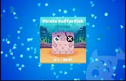 Pirate puffer fish glitch when obtained