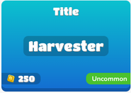 Harvester