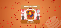 French Toast obtainment