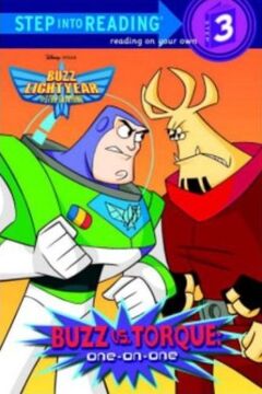 Buzz vs. Torque One On One Buzz Lightyear of Star Command Wiki