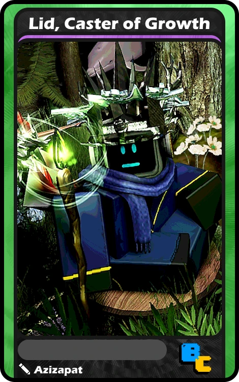 Lid, Caster of Growth | Blox Cards Wikia | Fandom