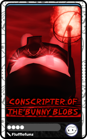 Conscripter of the Bunny Blobs.png