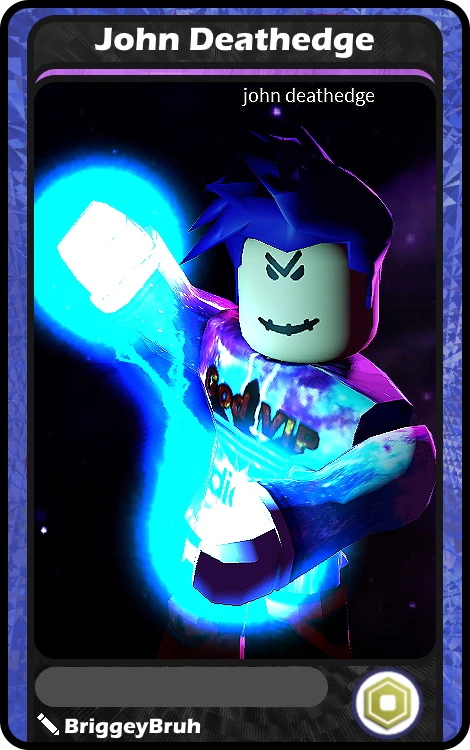 John Deathedge | Blox Cards Wikia | Fandom
