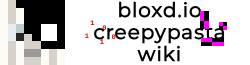 Bloxd.io Creepypasta Wiki