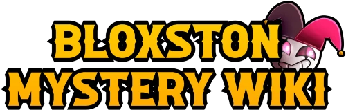 Bloxston Mystery Wiki