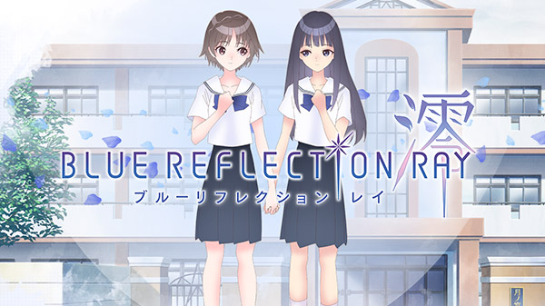 First Look BLUE REFLECTION RAY  The Glorio Blog