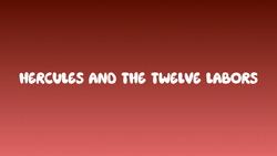 Hercules and the Twelve Labors title card