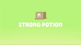 Strong Potion Title Card