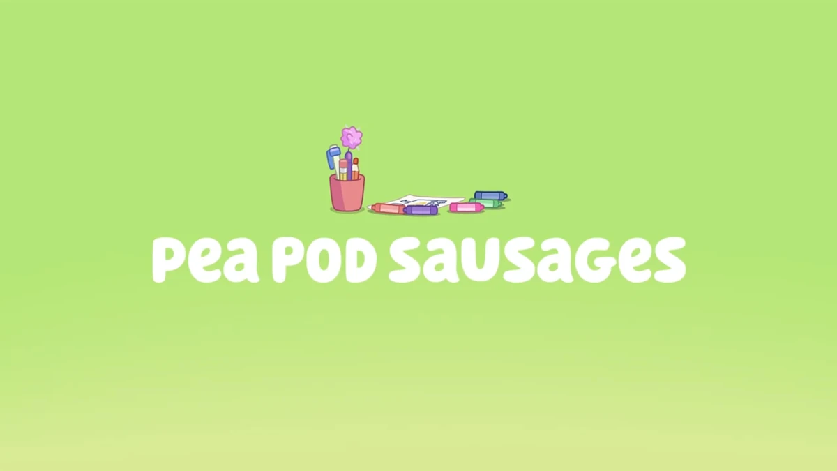 Pea Pod Sausages Bluey Wiki Fandom