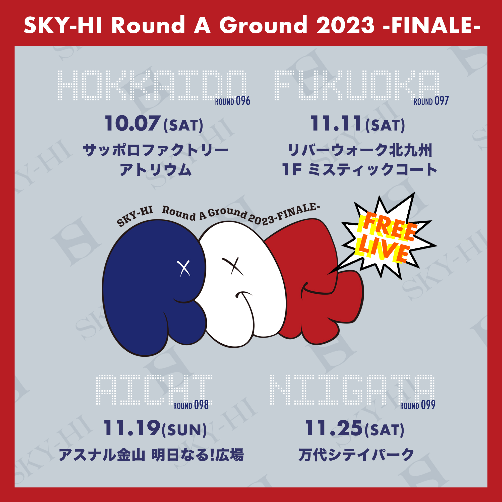 SKY-HI Round A Ground 2023 -FINALE- | BMSG Wiki | Fandom