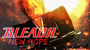 Bleach New Hope Wiki Fandom - roblox bleach new hope v3rmillion