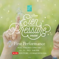 CGM48 1st Album “Eien Pressure” First Performance