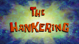 The Hankering