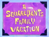 Una Vacación Familiar a lo Bob Esponja/transcripción