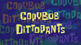 198b CopyBob DittoPants