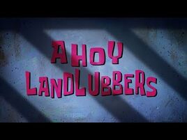SpongeBob Music- Ahoy Landlubbers