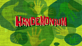 Handemonium (Title Card)