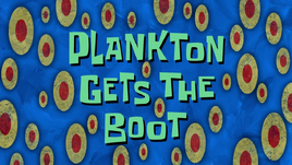 Plankton Gets the Boot
