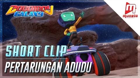 BoBoiBoy Galaxy Short Clip - Pertarungan Adudu